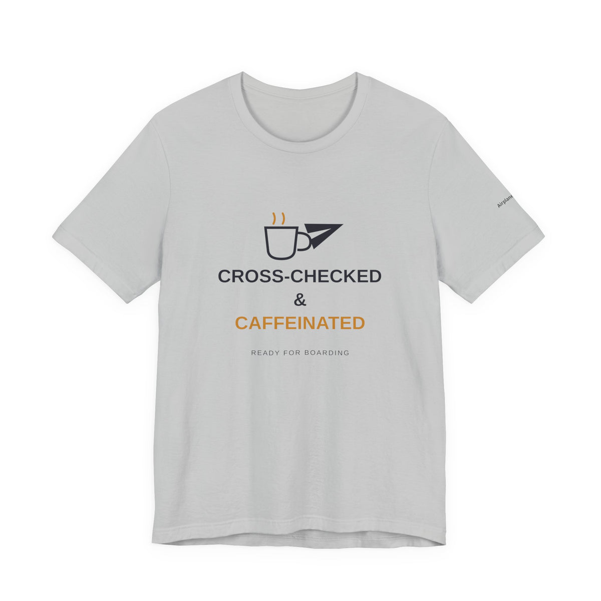 Cross-Checked and Caffeinated Tee — Aviation-Inspired Coffee Shirt