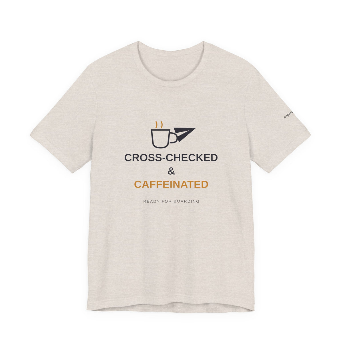 Cross-Checked and Caffeinated Tee — Aviation-Inspired Coffee Shirt