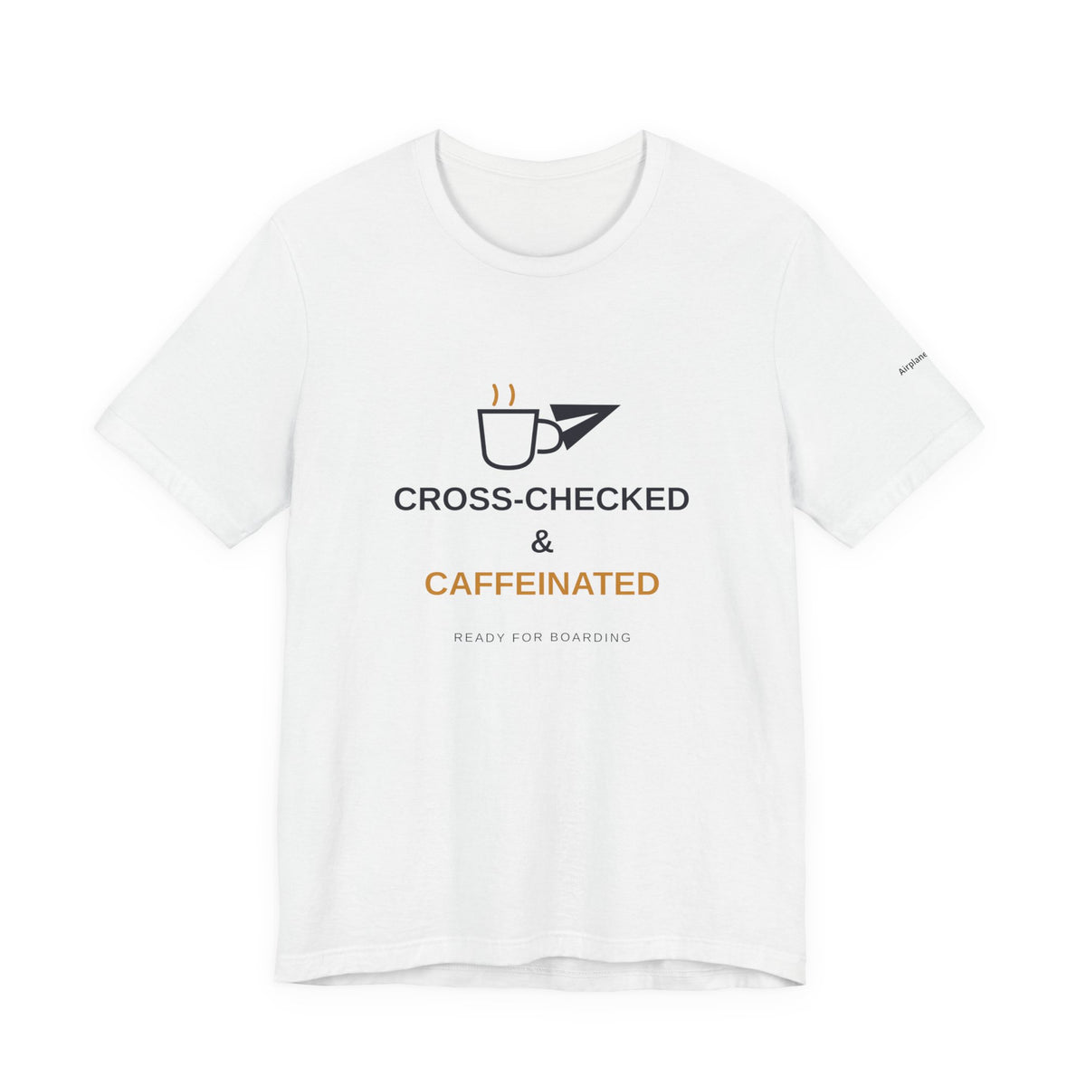 Cross-Checked and Caffeinated Tee — Aviation-Inspired Coffee Shirt