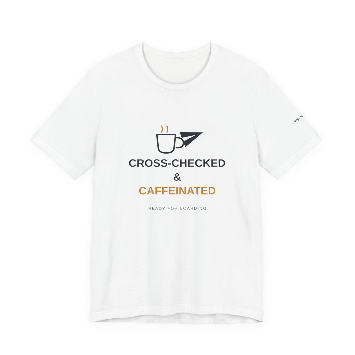 Cross-Checked and Caffeinated Tee — Aviation-Inspired Coffee Shirt