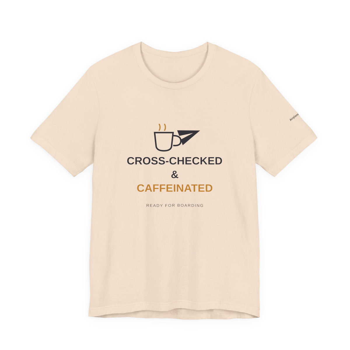 Cross-Checked and Caffeinated Tee — Aviation-Inspired Coffee Shirt
