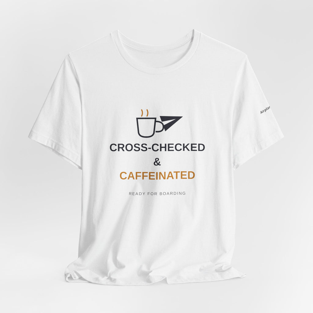 Cross-Checked and Caffeinated Tee — Aviation-Inspired Coffee Shirt