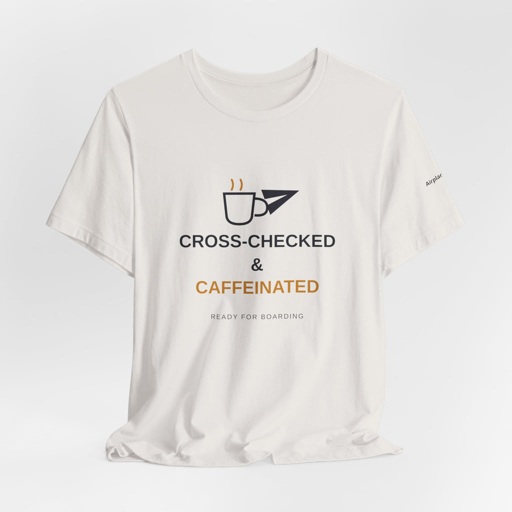Cross-Checked and Caffeinated Tee — Aviation-Inspired Coffee Shirt