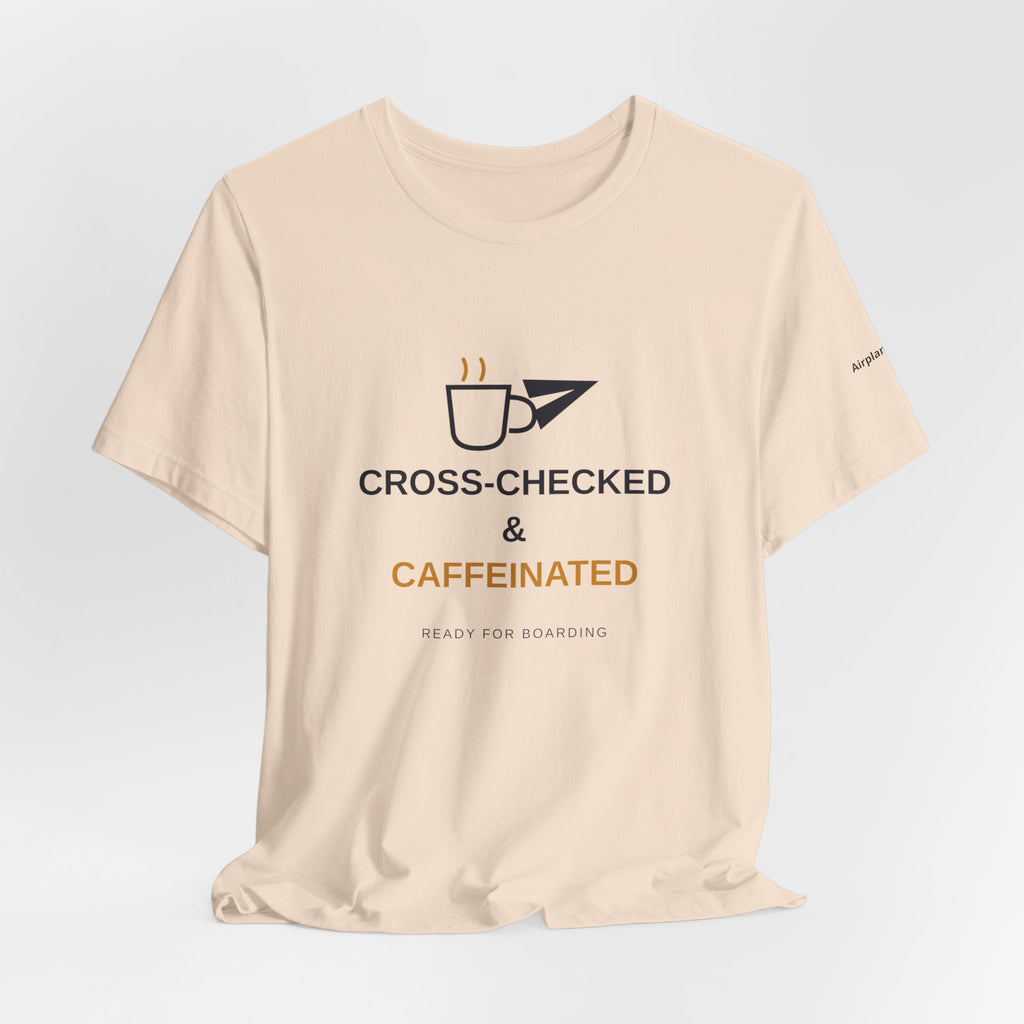 Cross-Checked and Caffeinated Tee — Aviation-Inspired Coffee Shirt